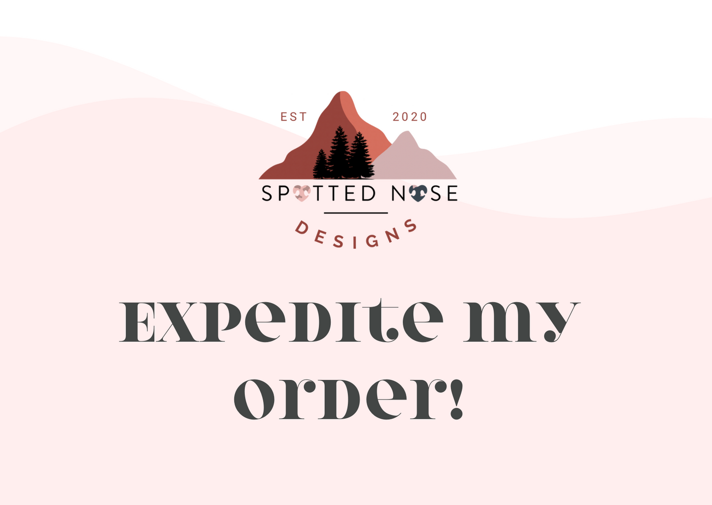 Expedite My Order!